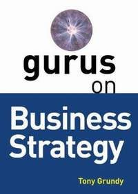 Gurus on business strategy