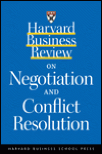 Harvard Business Review on negotiation and conflict resolution