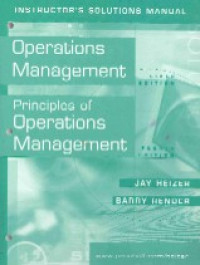Instructor`s solutions manual operations management, principles of operation management
