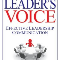 Leader's Voice : Effective Leadership Comunication