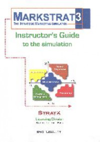 Instructors Guide to the simulation MARKSTRAT 3 the strategic marketing simulation
