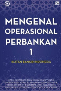 Mengenal Operasional Perbankan 1