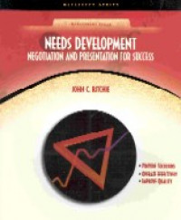 Needs development : negotiation and presentation for success