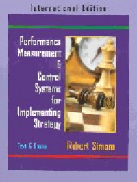 Performance measurement & control systems for implementing strategy : text & cases
