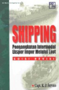 Shipping : pengangkutan intermodal ekspor impor melalui laut