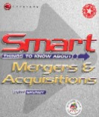 Smart things to know about : mergers & acquisitions