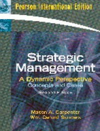 Strategic management a dynamic perspective : concepts and cases