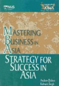 Strategy for success in Asia : mastering business in Asia
