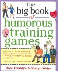 The Big book of humorous training games