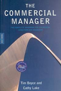 The Commercial manager : the complete handbook for commercial directors and managers